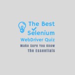 Selenium Quiz - Know the Essential of Automation Testing
