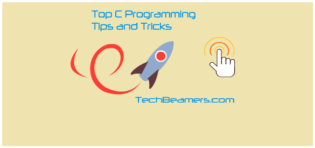 C Programming Tips and Tricks.