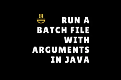 Java ProcessBuilder example to Launch a bat file