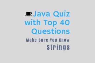 Core Java Quiz Online Test - Make Sure You Know Strings