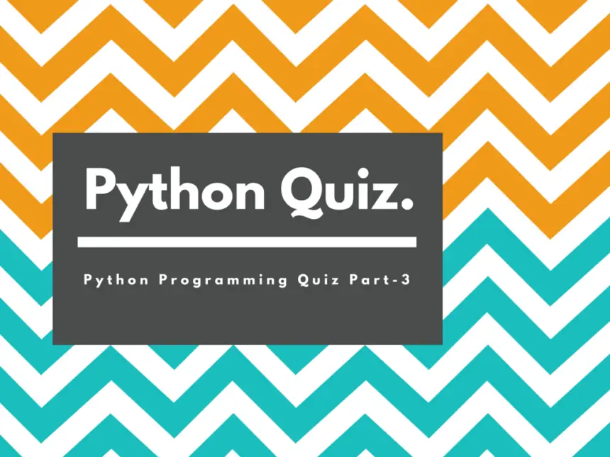 Python Quiz Part-2: 20 Questions for Beginners.
