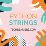 Python Strings Tutorial