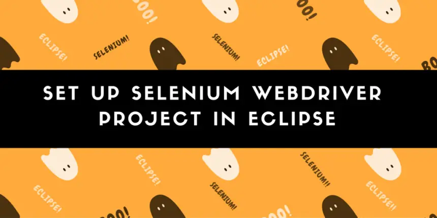 Setup Selenium WebDriver Project