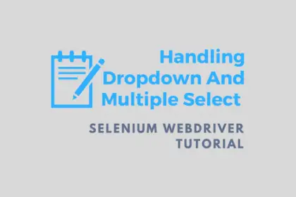 Handling DropDown And Multiple Select Operations in Webdriver