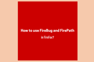 How to use FireBug and FirePath in FireFox