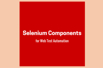 Selenium Components for Web Test Automation