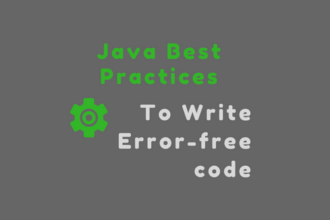 Java Coding Guidelines and Best Practices for Error-free Code