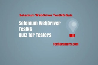 Selenium WebDriver TestNG Quiz for Testers