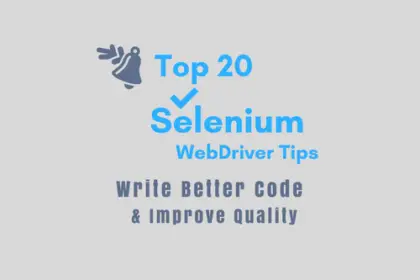Selenium Webdriver Coding Tips to Improve Quality