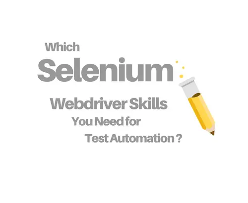 Selenium Webdriver Skills for Test Automation Developers