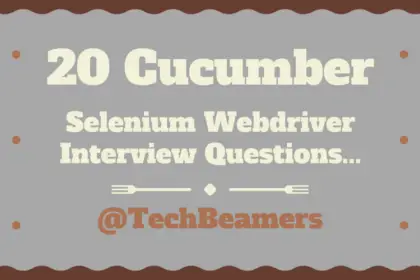 Selenium Webdriver Cucumber Interview Questions