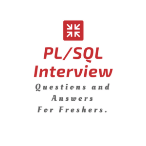Top 30 PL SQL Interview Questions and Answers for Freshers