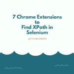 7 Chrome Extensions to Find XPath