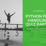 Python file handling quiz part-2 for Experienced Programmers