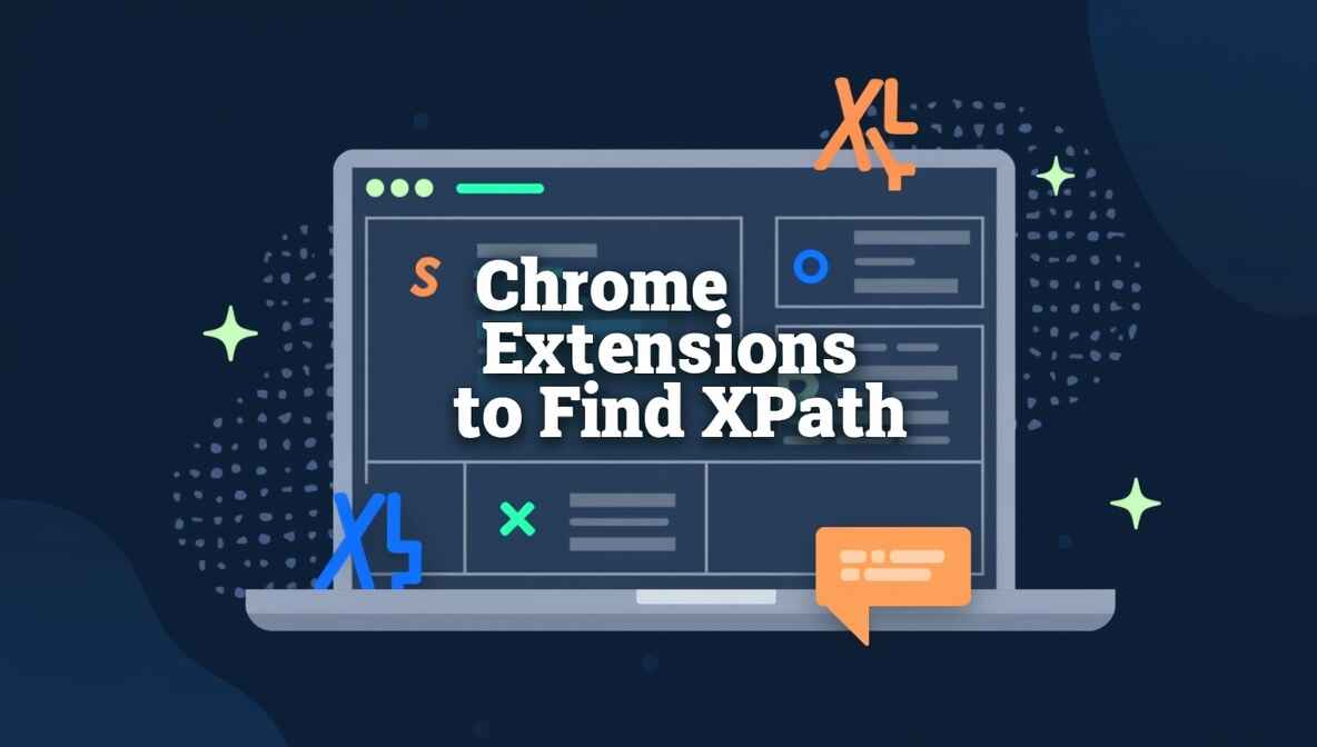 Chrome extensions to find xpath in selenium