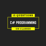 C# Programming Test with 15 Questions and Answers
