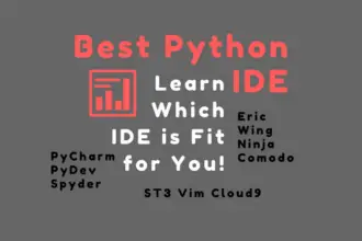 Best Python IDE - Learn Which IDE is Fit for You