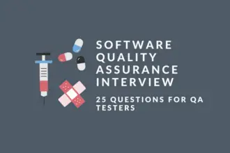 Software Quality Assurance Interview Questions for QA Testers