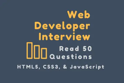 50 Web Developer Interview Questions for Sure Success