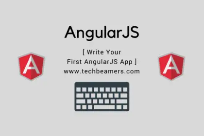 Write Your First AngularJS App
