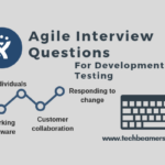 Agile Interview Questions and Answers - Must Read