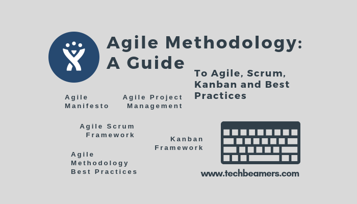 Agile Methodology - A Complete Guide