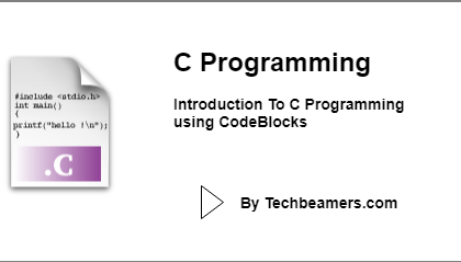 Introduction to C Programming using codeblocks