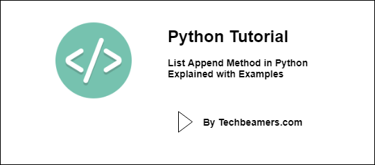 List Append Method in Python Explained with Examples