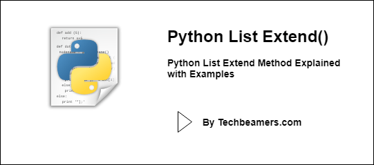 Python List Extend Method Explained with Examples