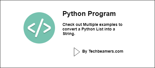 convert-a-list-to-string-in-python-techbeamers