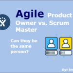 Product Owner vs Scrum Master Same Person or Not