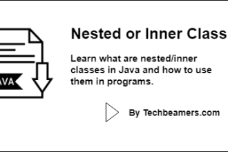 Java nested class or inner class with examples