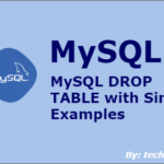 MySQL DROP TABLE with Simple Examples
