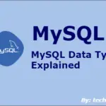 MySQL Data Types Explained with Examples