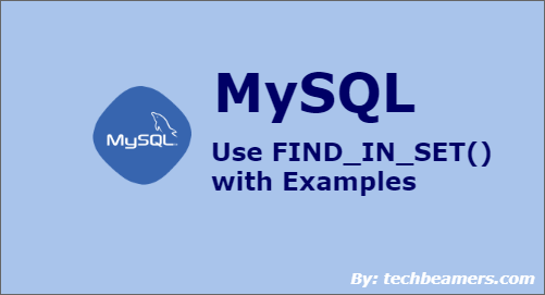 MySQL FIND_IN_SET function with examples