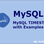 MySQL TIMESTAMP with Simple Examples