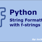 Python f-string for string formatting