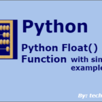 Python float() function with examples