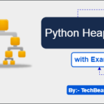Python Heapq with Examples