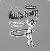 Hula Hoop - An evergreen product