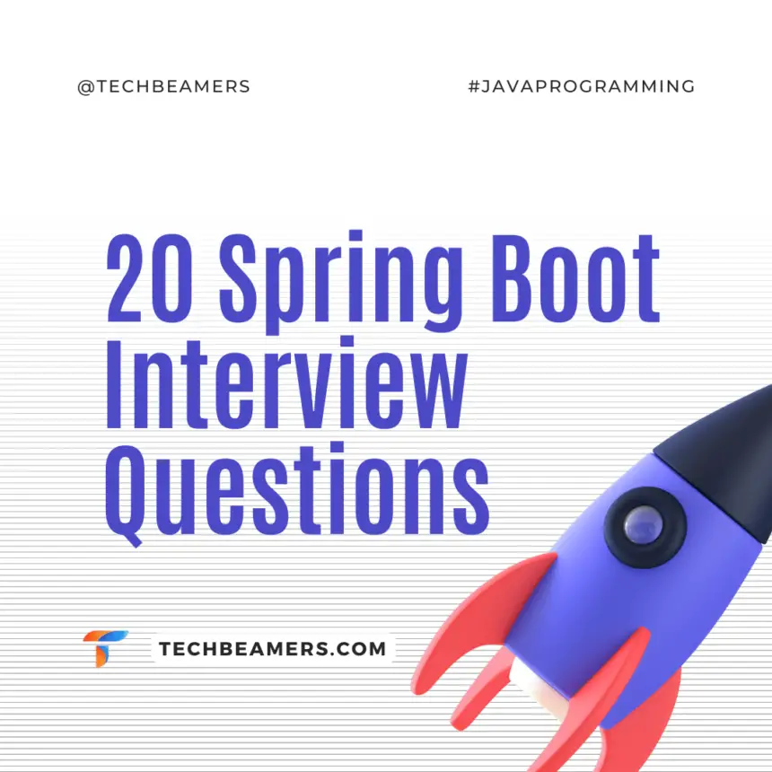 Spring Boot Interview Questions and Answers