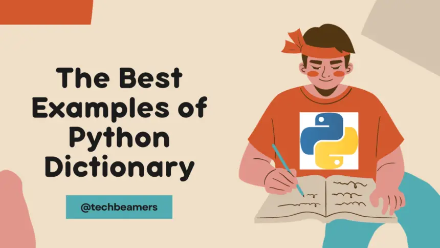 Explore the Best Examples of Python Dictionary