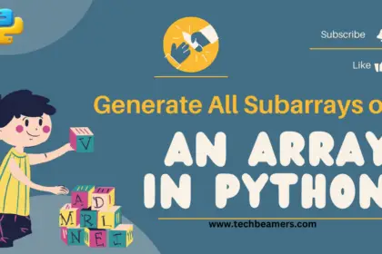 Python Generate All Subarrays of an Array