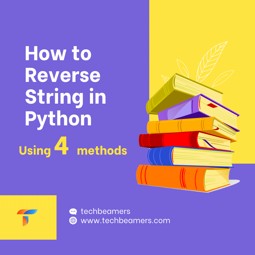 different-methods-to-reverse-a-string-techbeamers