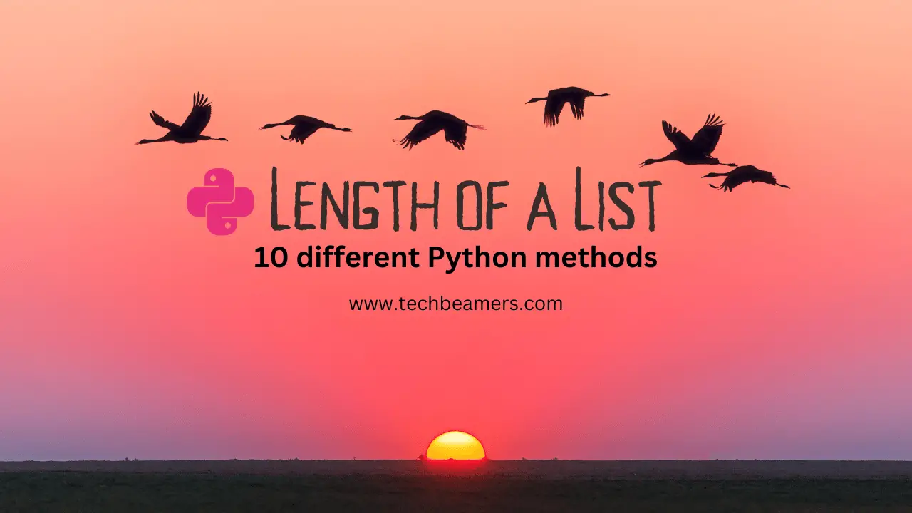 length-of-a-list-in-python-10-methods-with-full-code