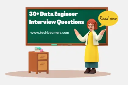 Data Engineer Interview Questions