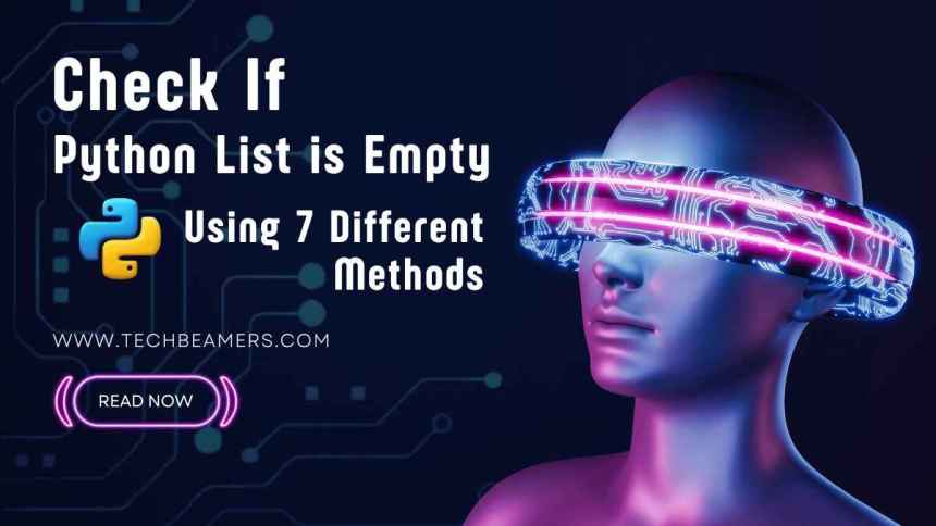 Best methods to check if Python list is empty