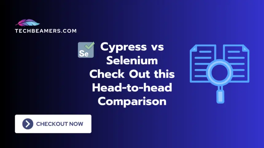 Cypress vs Selenium Comparison and Differences