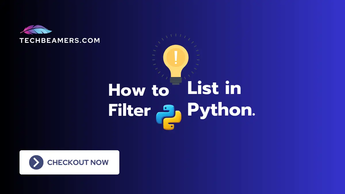 https://www.techbeamers.com/wp-content/uploads/2024/01/How-Do-You-Filter-a-List-in-Python.png