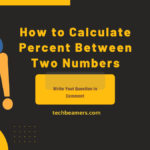 Calculate Percent Between Two Numbers